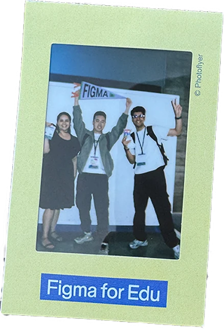 A green-bordered ‘Figma for Edu’ instant photo of the three teammates — Nav on the left, me in the middle, Harshit on the right — cheering at a Figma hackathon.